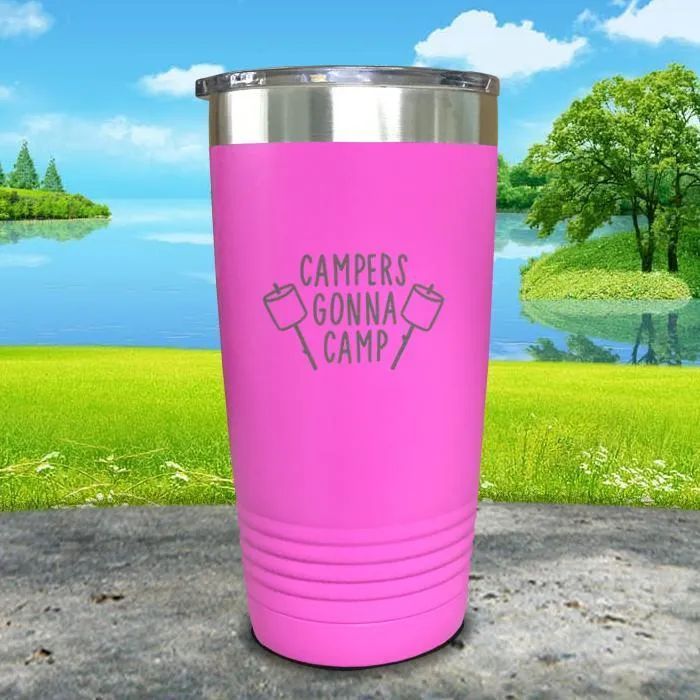 Campers Gonna Camp Engraved Tumbler