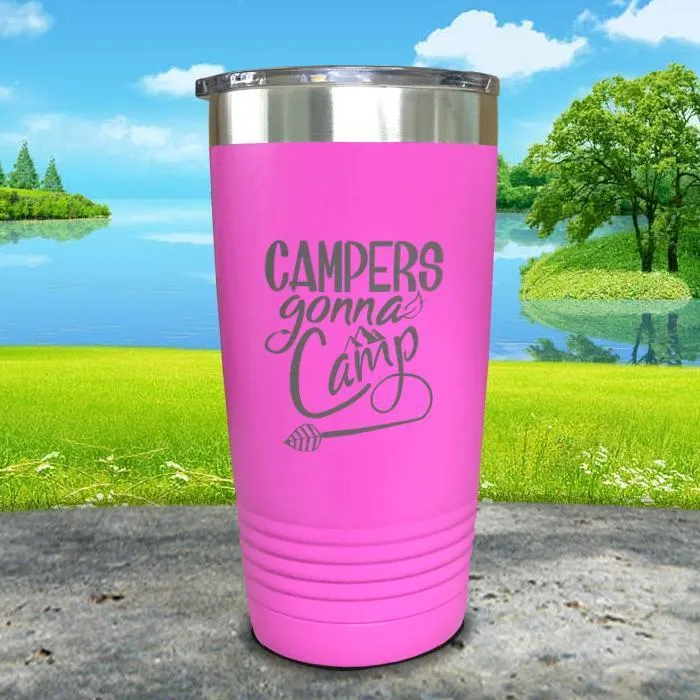 Campers Gonna Camp Engraved Tumbler