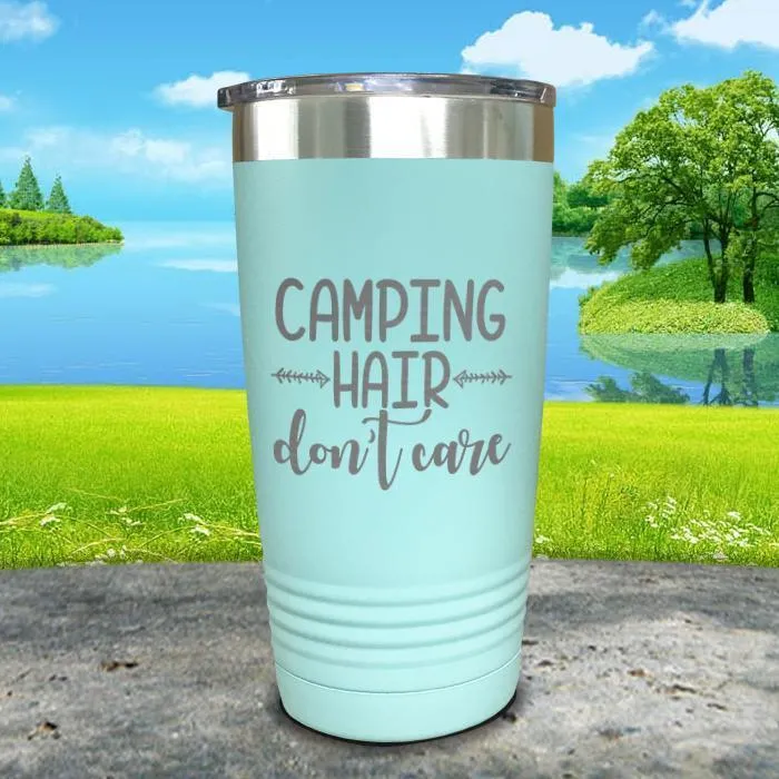 Camping Hair Don't Care Engraved Tumbler