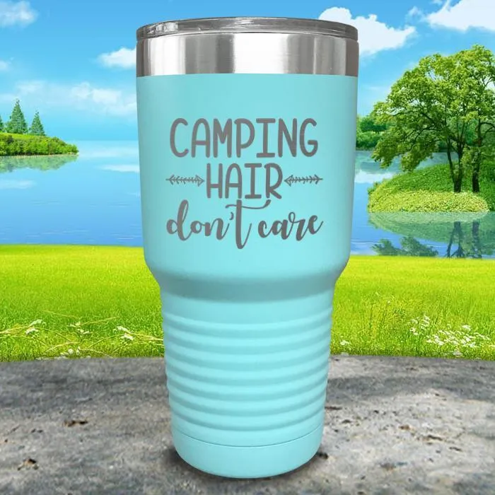 Camping Hair Don't Care Engraved Tumbler
