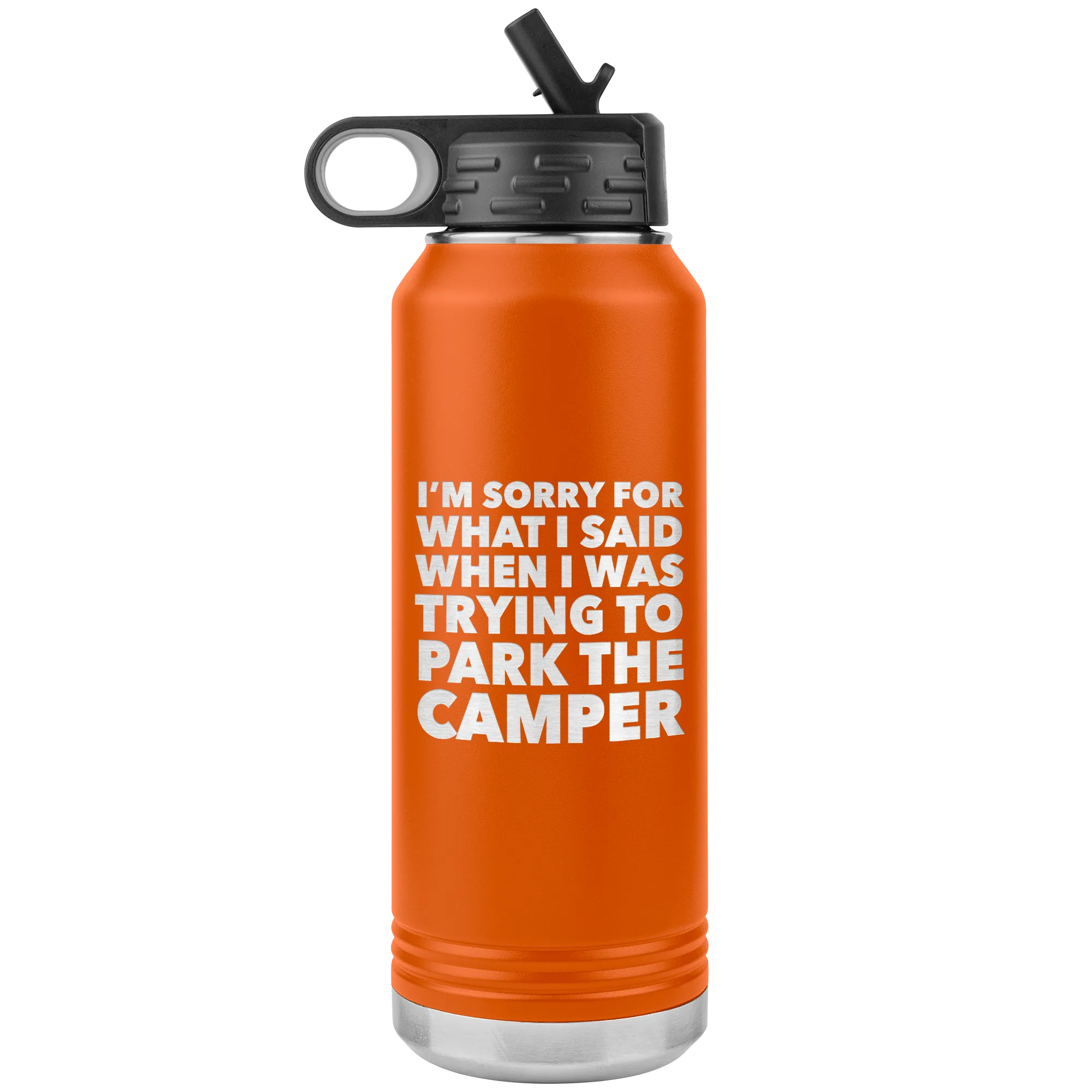 I'm Sorry for What I Said When I Was Trying to Park the Camper Tumbler Metal RV Camping Insulated Water Bottle 32oz BPA Free