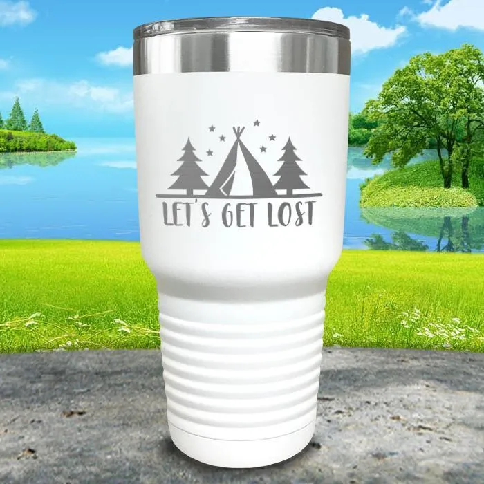 Let's Get Lost Tent Engraved Tumbler