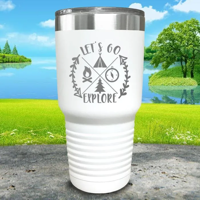 Let's Go Explore Engraved Tumbler