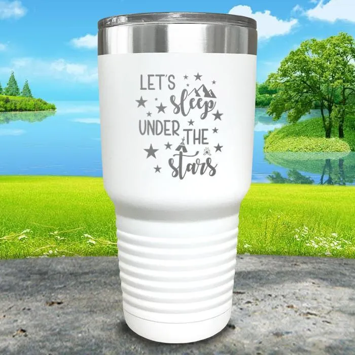 Let's Sleep Under the Stars Engraved Tumbler