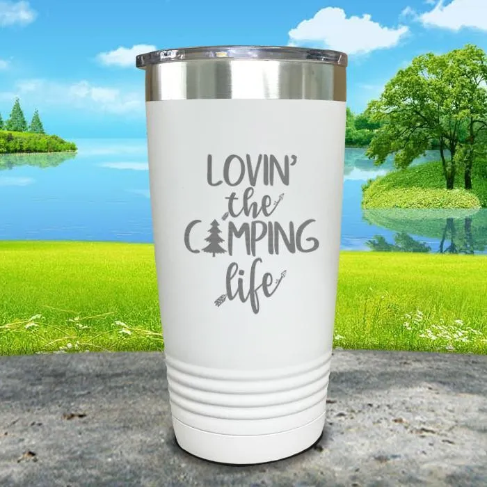 Lovin The Camp Life Engraved Tumbler