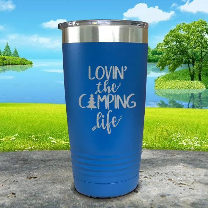 Lovin The Camp Life Engraved Tumbler