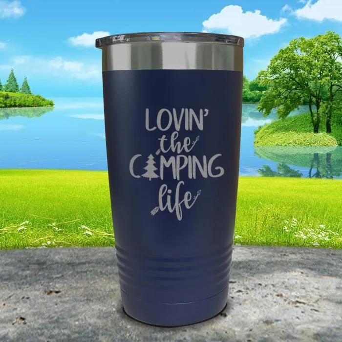Lovin The Camp Life Engraved Tumbler